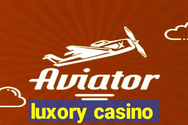 luxory casino