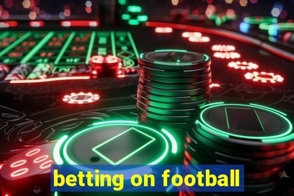 betting on football