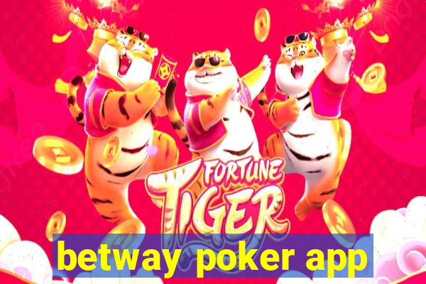 betway poker app