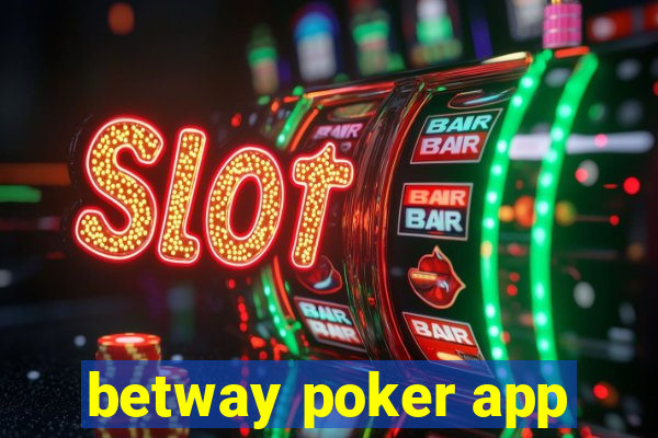 betway poker app