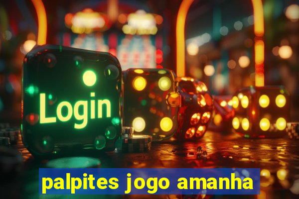 palpites jogo amanha