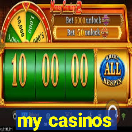 my casinos