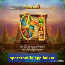 sportsbet io app baixar