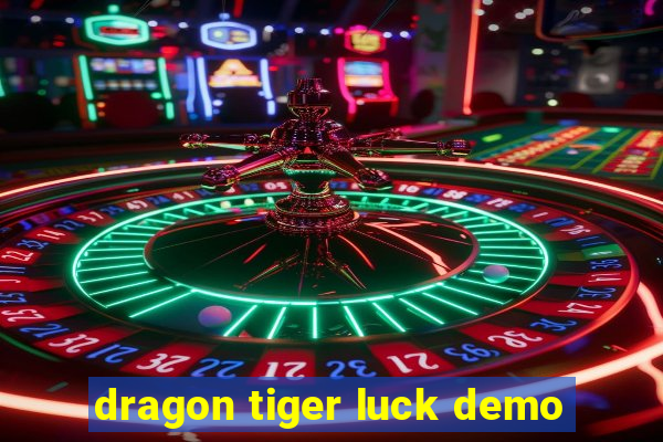 dragon tiger luck demo