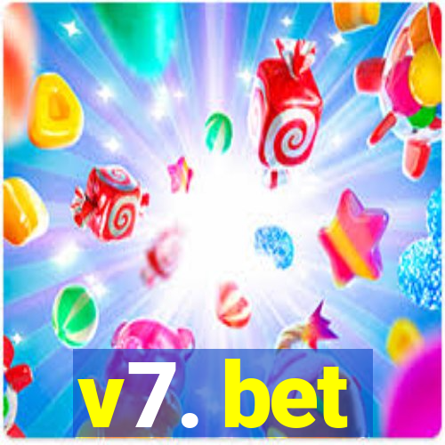 v7. bet