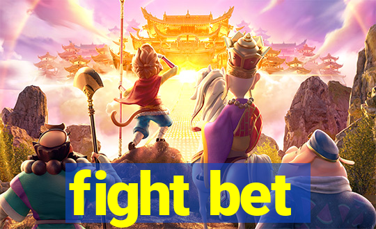 fight bet