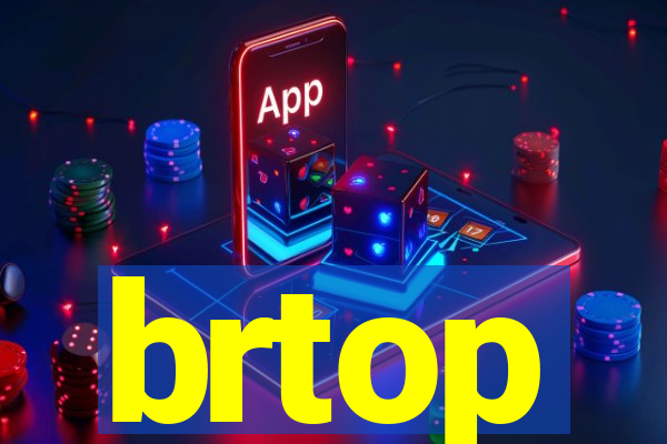 brtop