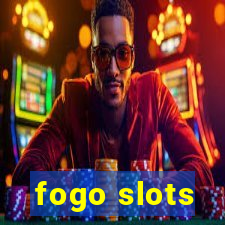 fogo slots