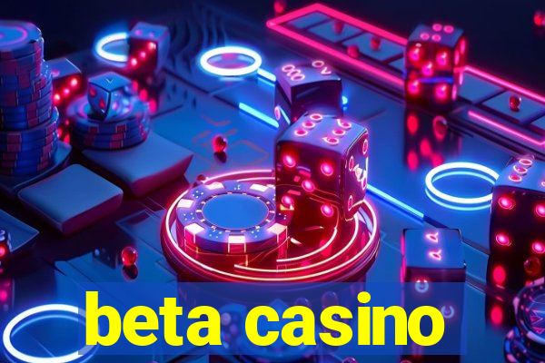 beta casino