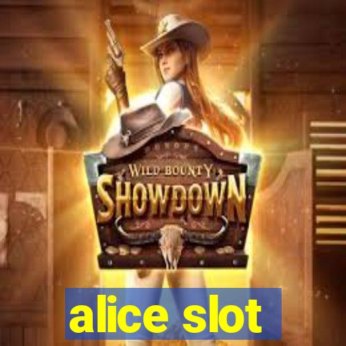 alice slot