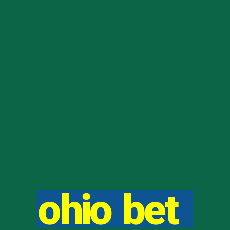 ohio bet