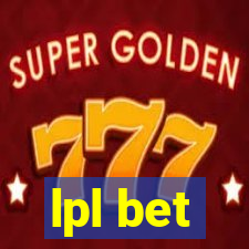 lpl bet