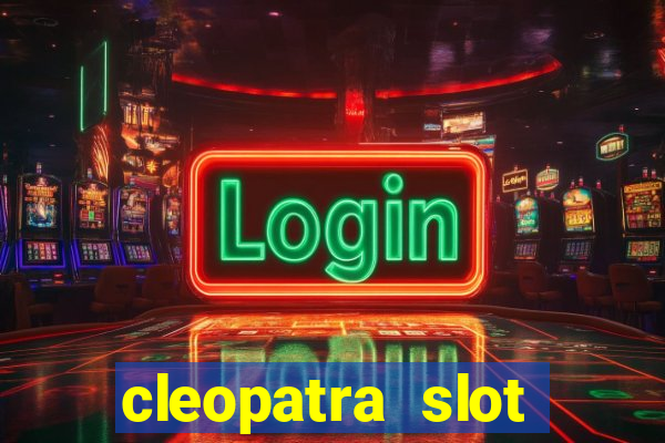 cleopatra slot machine wins