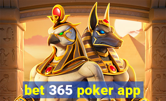 bet 365 poker app