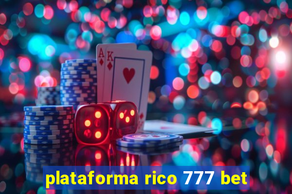 plataforma rico 777 bet