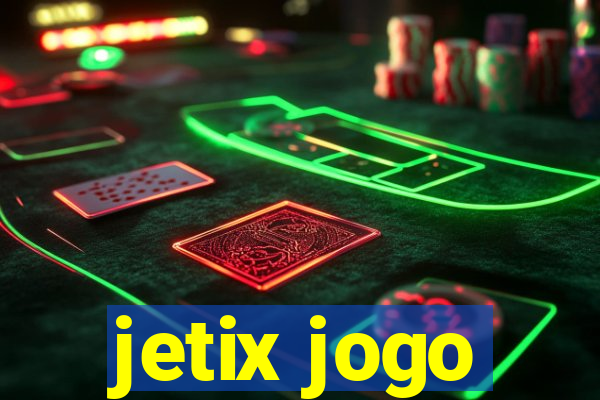 jetix jogo