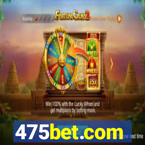 475bet.com