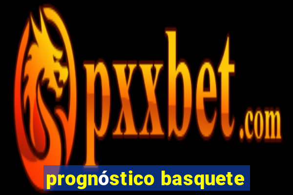 prognóstico basquete