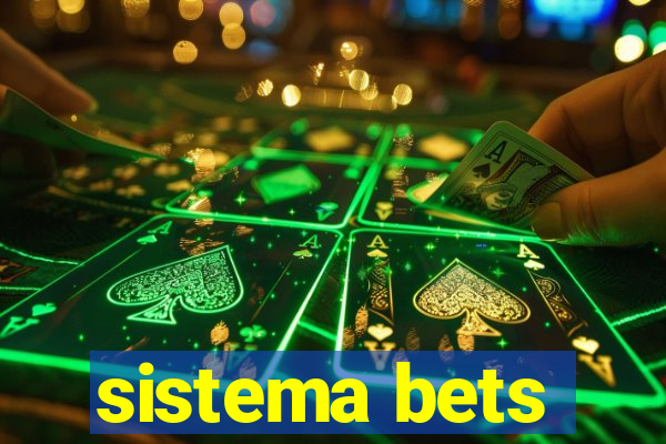 sistema bets