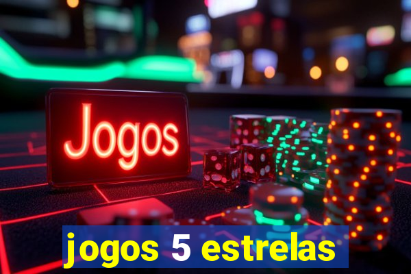 jogos 5 estrelas