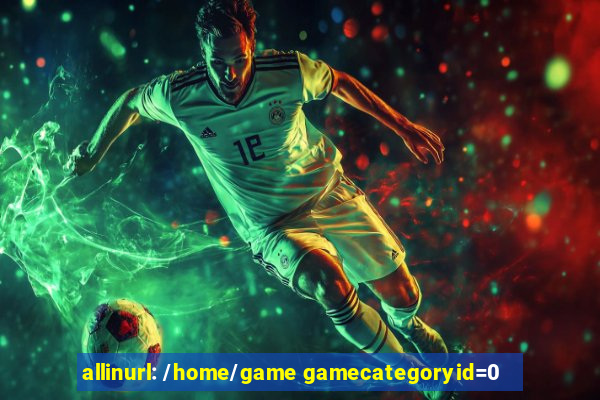 allinurl: /home/game gamecategoryid=0