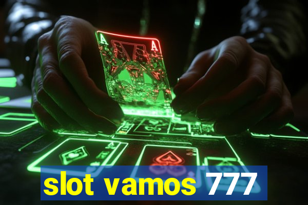 slot vamos 777