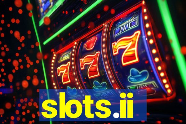 slots.ii