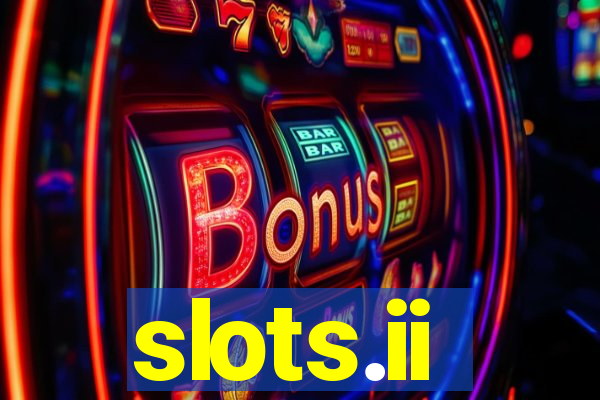 slots.ii