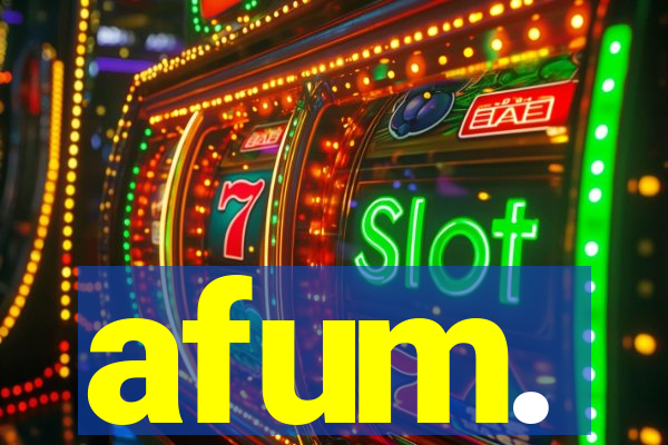 afum.