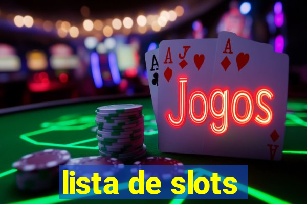 lista de slots