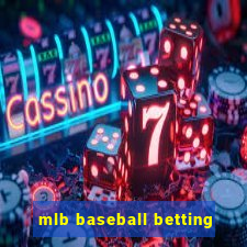 mlb baseball betting