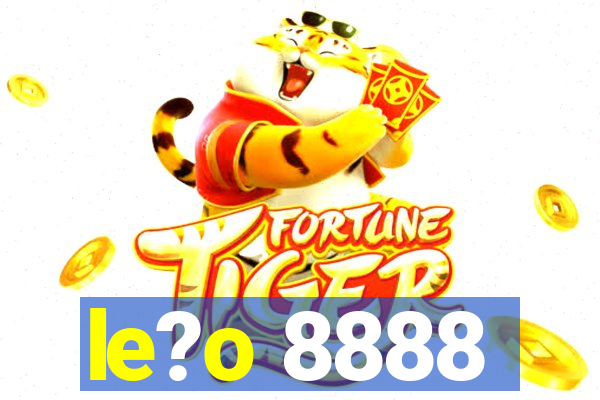 le?o 8888