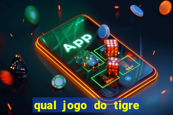 qual jogo do tigre pode depositar 1 real