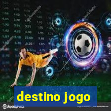 destino jogo