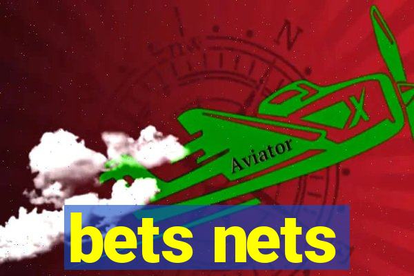 bets nets