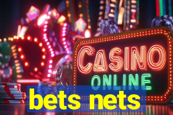 bets nets