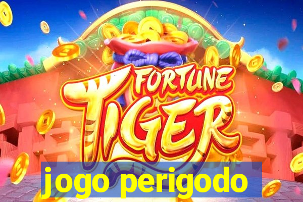 jogo perigodo