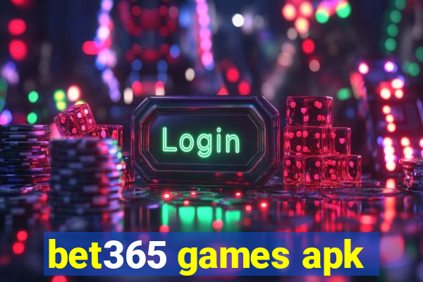 bet365 games apk