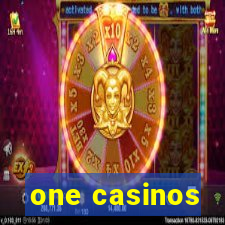 one casinos