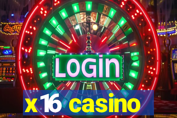 x16 casino