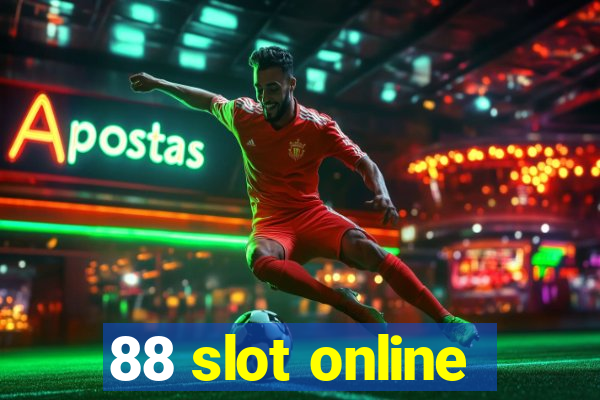 88 slot online