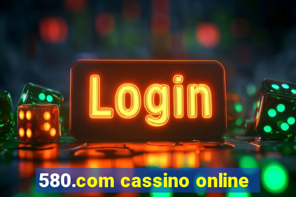 580.com cassino online