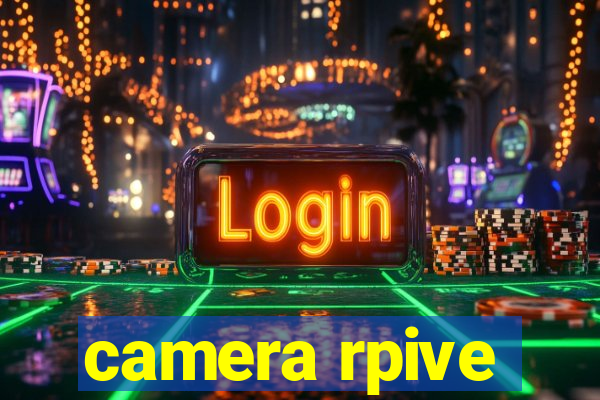 camera rpive