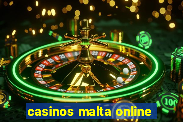 casinos malta online