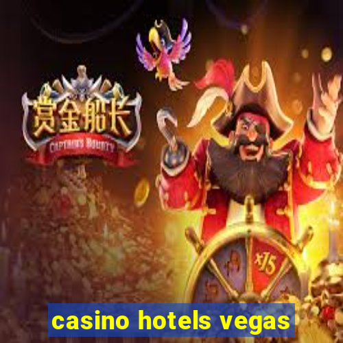 casino hotels vegas