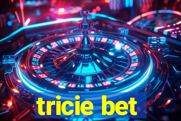 tricie bet