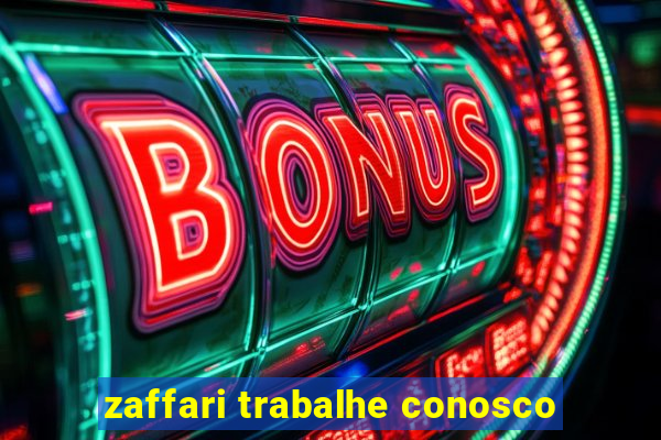 zaffari trabalhe conosco