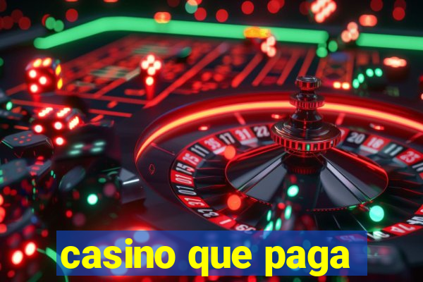 casino que paga