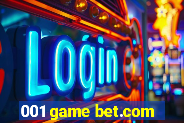 001 game bet.com