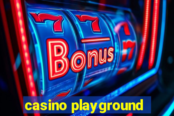 casino playground